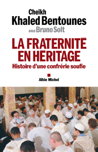 Cover image: La Fraternité en héritage 1st edition 9782226191120