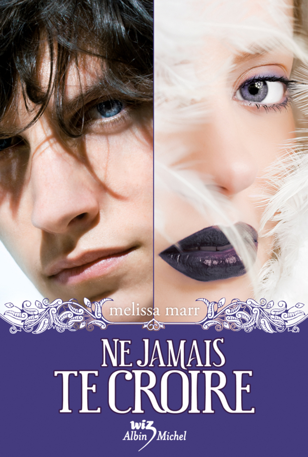 Ne jamais te croire 1st Edition