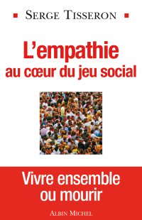 Cover image: L'Empathie au coeur du jeu social 1st edition 9782226217332