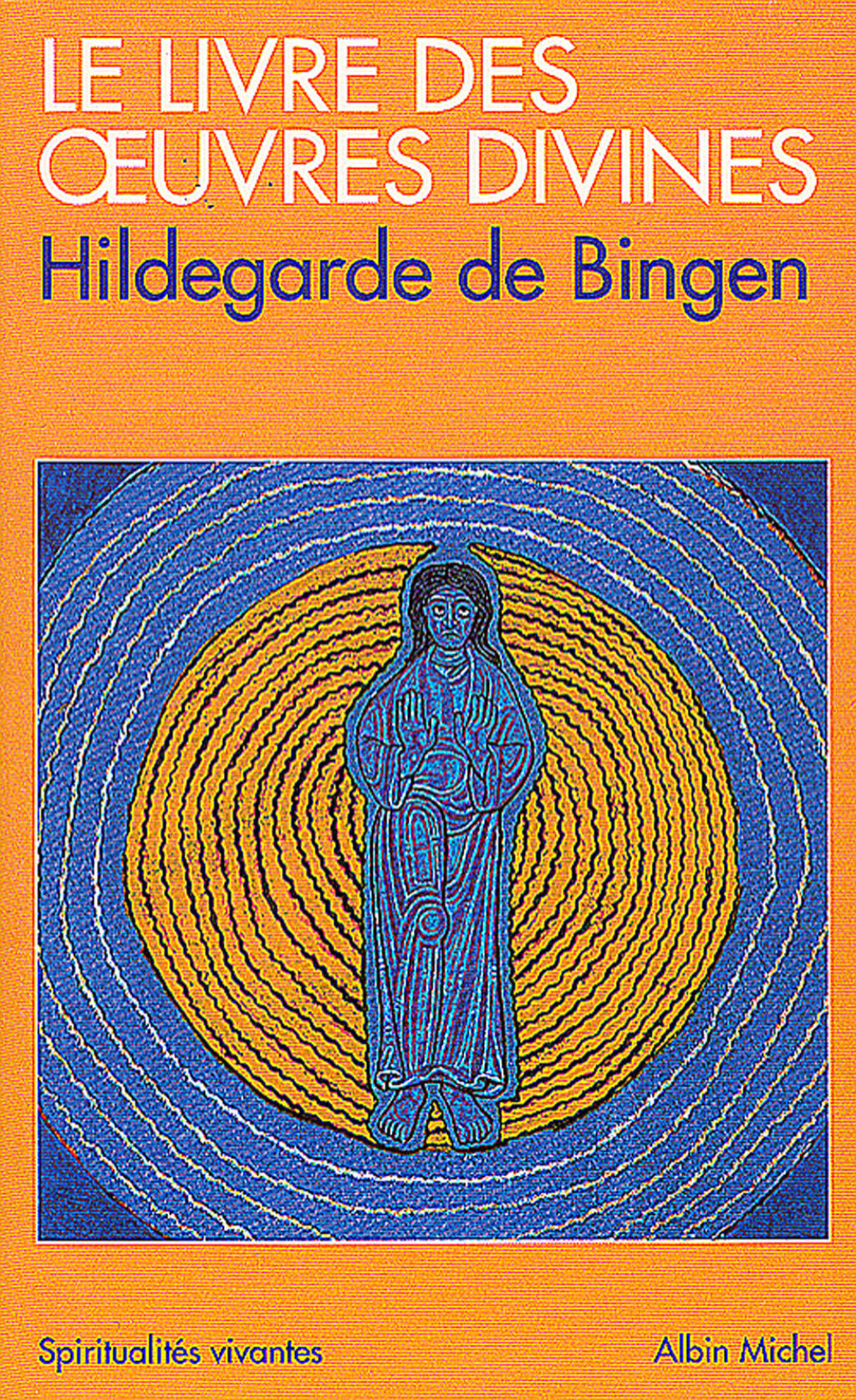 Le Livre des oeuvres divines 1st Edition