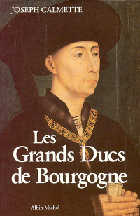 Cover image: Les Grands Ducs de Bourgogne 1st edition 9782226003508