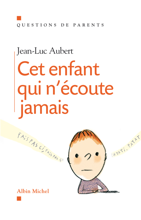 Cet enfant qui n'écoute jamais - FULL INSTANT DOWNLOAD | PDF DOCX EPUB