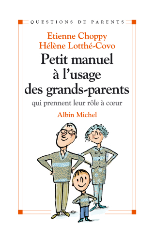 Cover image: Petit manuel à l'usage des grands-parents 1st edition 9782226168993