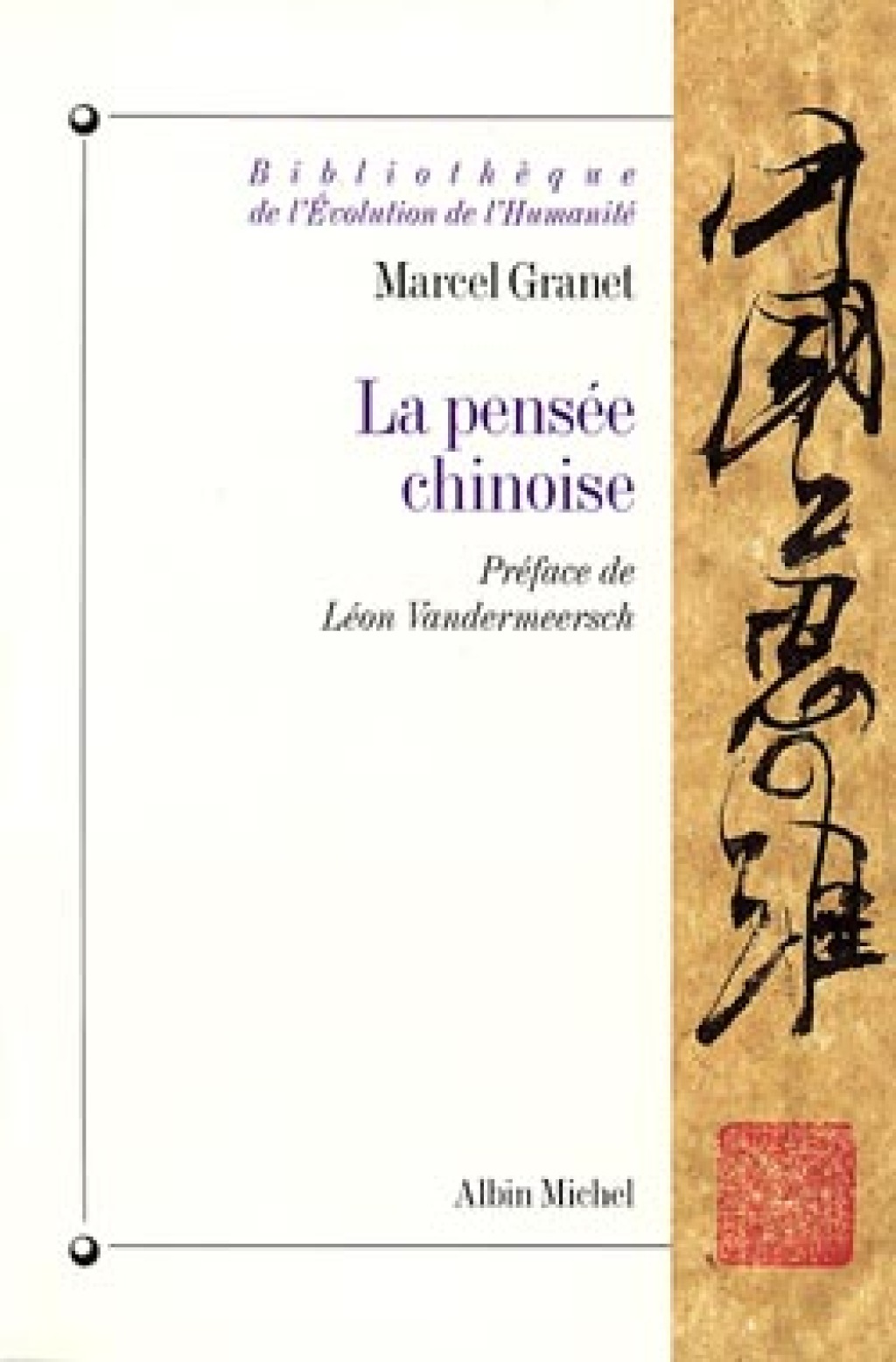 La Pensée chinoise 1st Edition