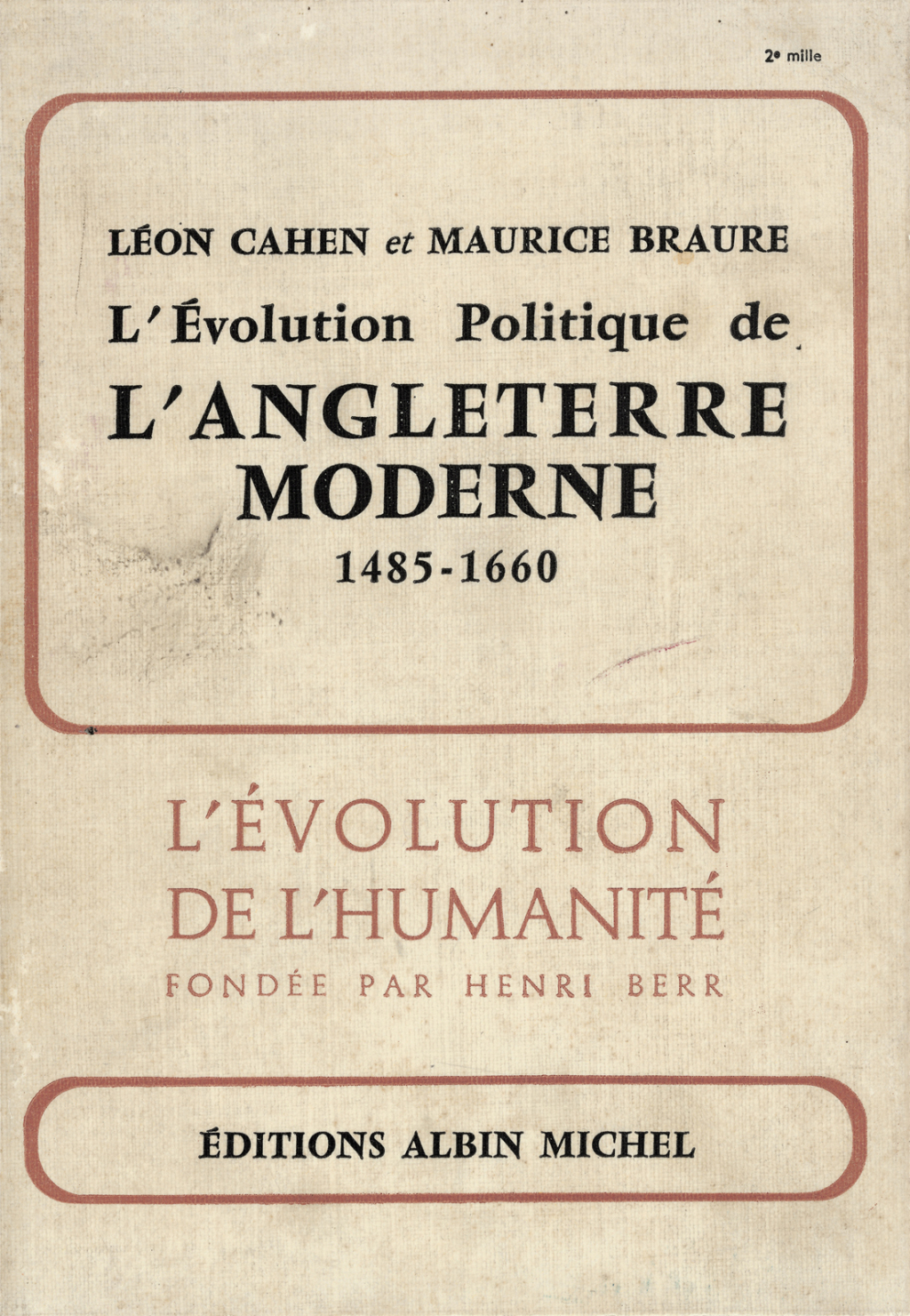 L’Evolution politique de l’Angleterre moderne 1485-1660 1st Edition