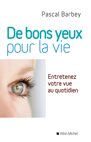 Cover image: De bons yeux pour la vie 1st edition 9782226230799