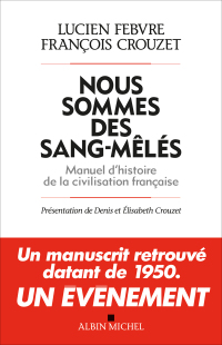 Cover image: Nous sommes des sang-mêlés 1st edition 9782226209016