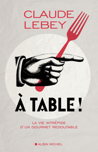 Cover image: A table ! 1st edition 9782226240187