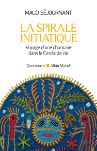 Cover image: La Spirale initiatique 1st edition 9782226246530