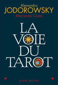 Cover image: La Voie du tarot 1st edition 9782226151919