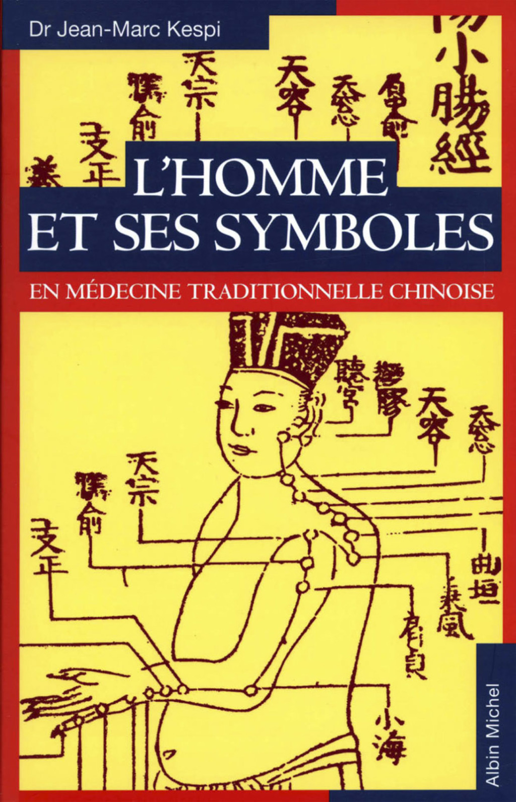 L’Homme et ses symboles en médecine traditionnelle chinoise