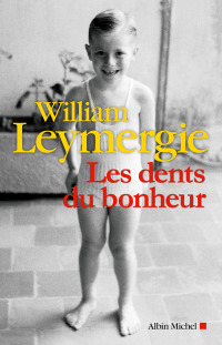 Cover image: Les Dents du bonheur 1st edition 9782226230645