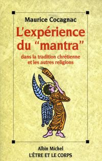 Cover image: L'Expérience du « Mantra » dans la tradition chrétienne et les autres religions 9782226093233