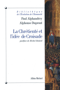 Cover image: La Chrétienté et l'idée de croisade 1st edition 9782226076298