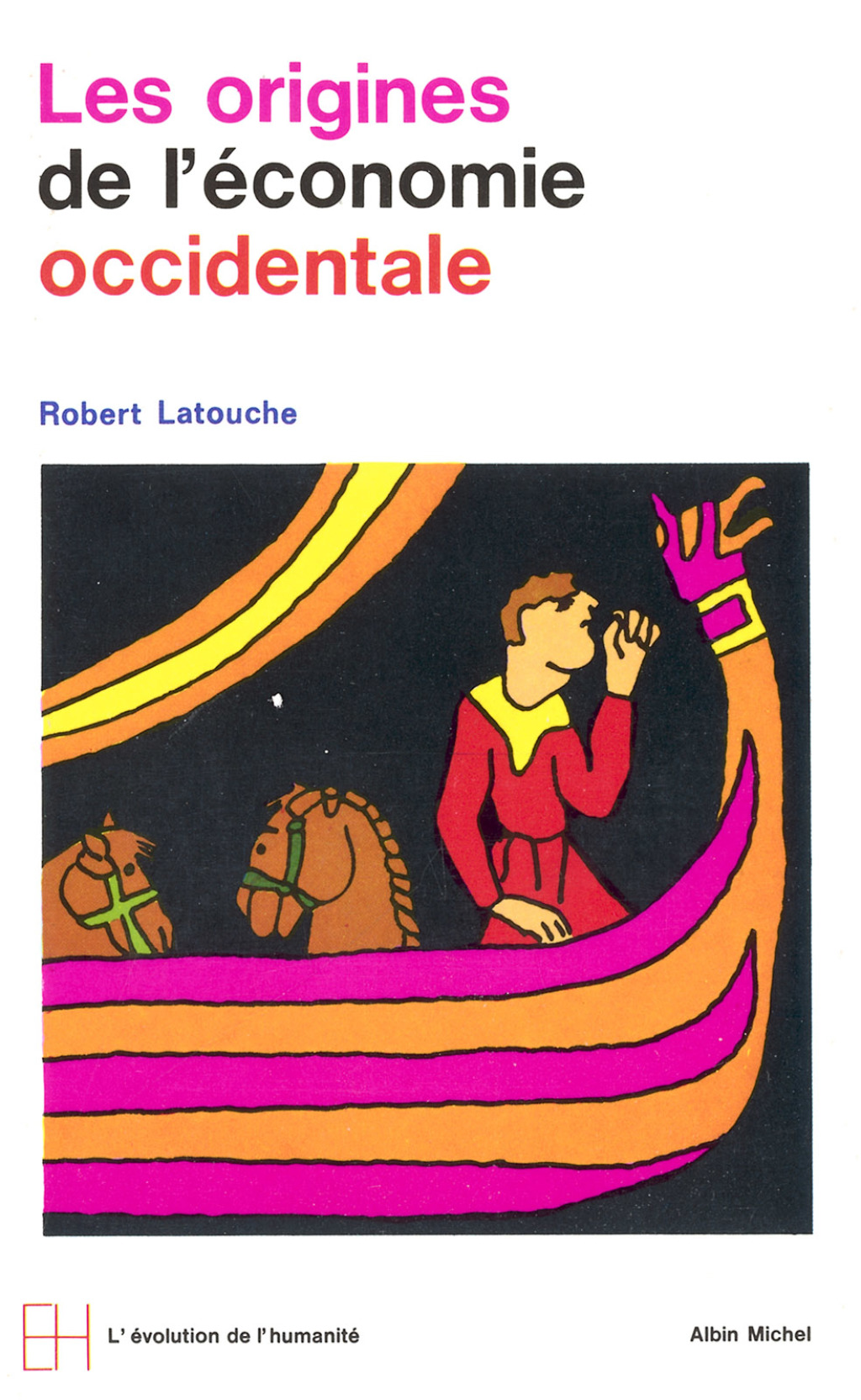 Les Origines de l’économie occidentale IVe-XIe siècle 1st Edition