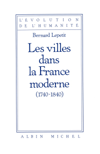 Cover image: Les Villes dans la France moderne 1740-1840 9782226034281