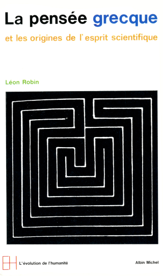 Cover image: La Pensée grecque et les origines de l'esprit scientifique 1st edition 9782226047427