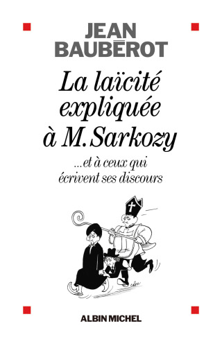 Cover image: La Laïcité expliquée à Monsieur Sarkozy 1st edition 9782226186775