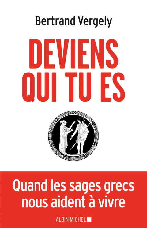 Deviens qui tu es: Quand les sages grecs nous aident à vivre, 1st Edition - FULL INSTANT DOWNLOAD | PDF DOCX EPUB
