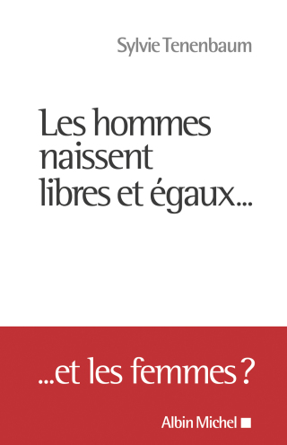 Cover image: Les Hommes naissent libres et égaux... 1st edition 9782226250452