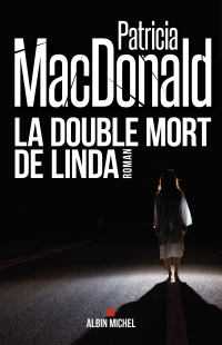 Cover image: La Double Mort de Linda 1st edition 9782226069658