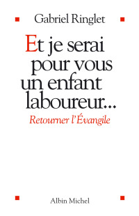 Cover image: Et je serai pour vous un enfant laboureur 1st edition 9782226149176