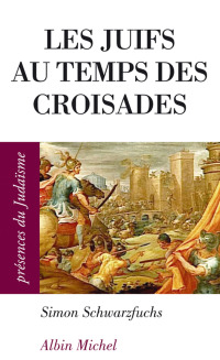 Cover image: Les Juifs au temps des croisades 9782226159106
