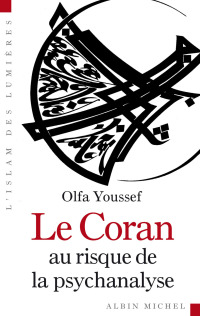 Cover image: Le Coran au risque de la psychanalyse 9782226173041