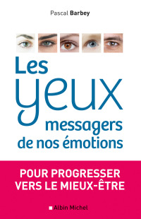 Cover image: Les Yeux messagers de nos émotions 9782226257154