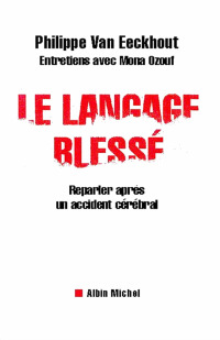 Cover image: Le Langage blessé 1st edition 9782226116840