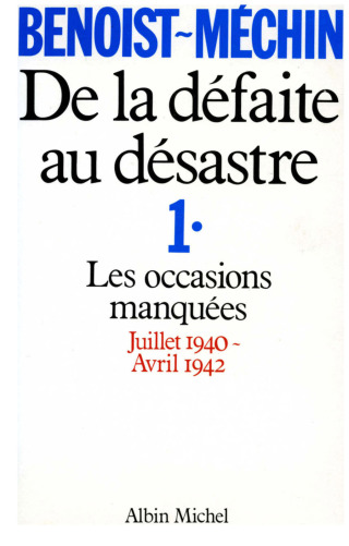 Cover image: De la défaite au désastre - tome 1 1st edition 9782226021960