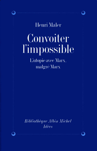 Cover image: Convoiter l'impossible 1st edition 9782226078599