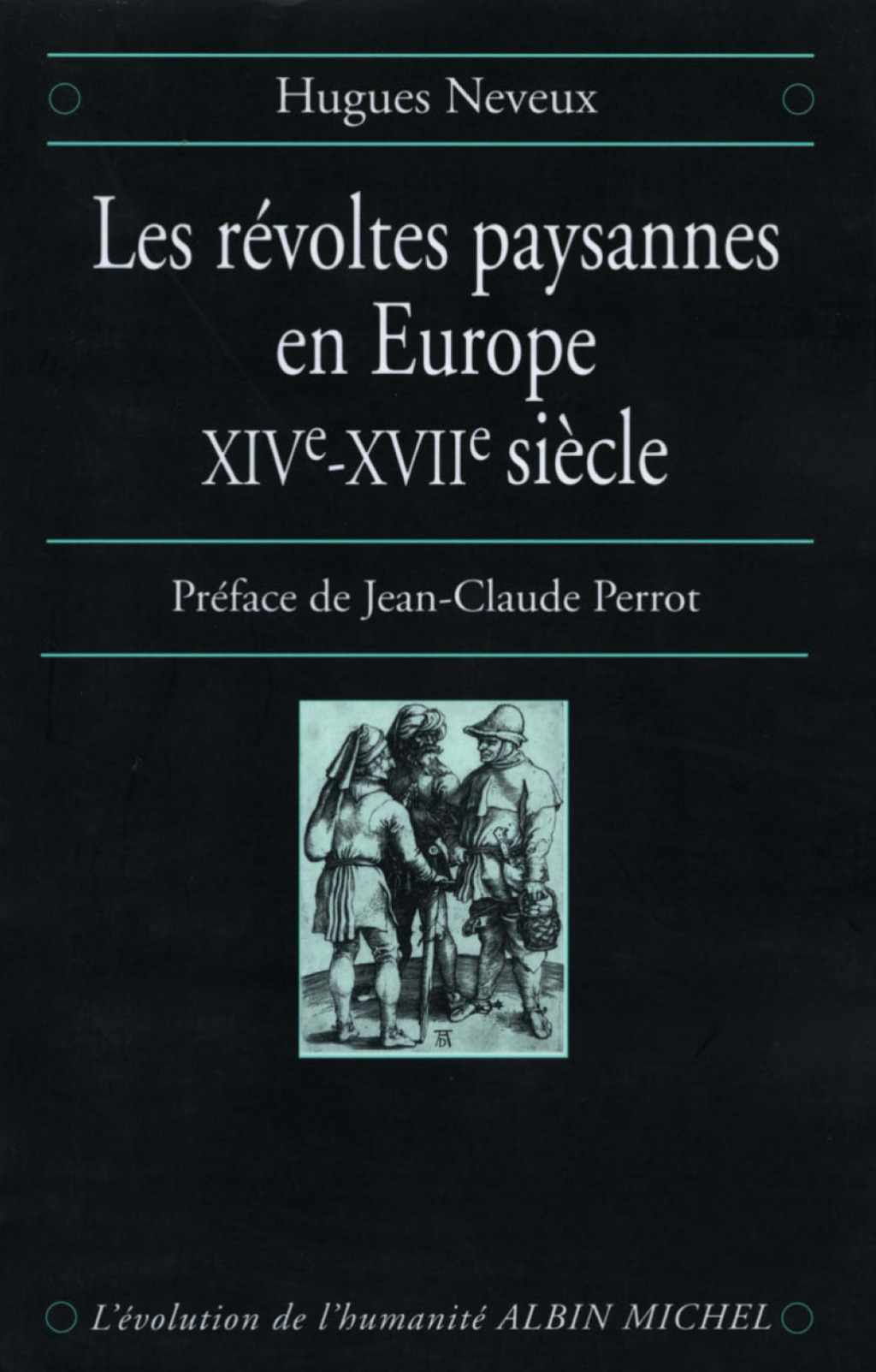Les Révoltes paysannes en Europe XIVe-XVIIe siècle 1st Edition