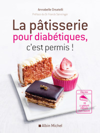 Cover image: La Pâtisserie pour diabétiques c'est permis ! 9782226257321