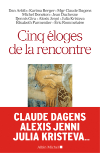 Cover image: Cinq éloges de la rencontre 1st edition 9782226316165