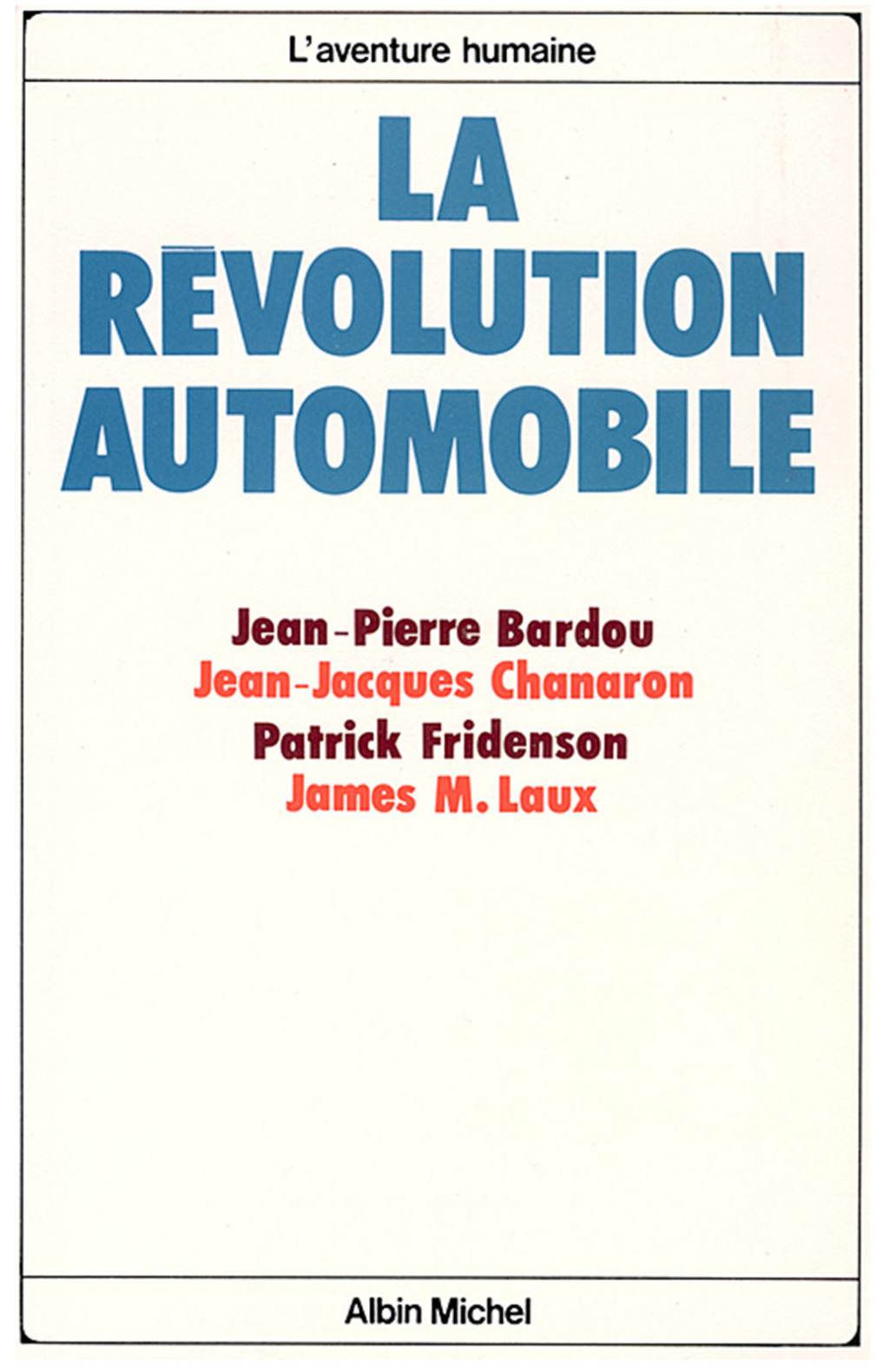 La Révolution automobile 1st Edition
