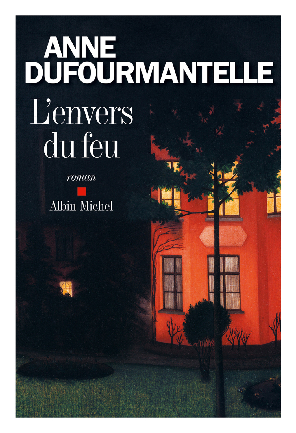 L’Envers du feu 1st Edition