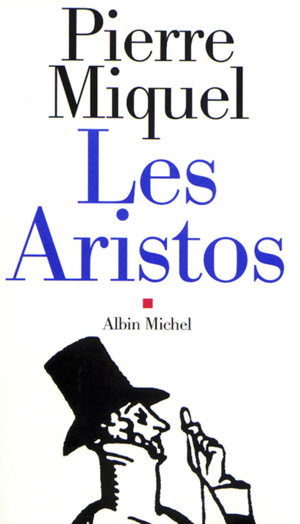Les Aristos 1st Edition
