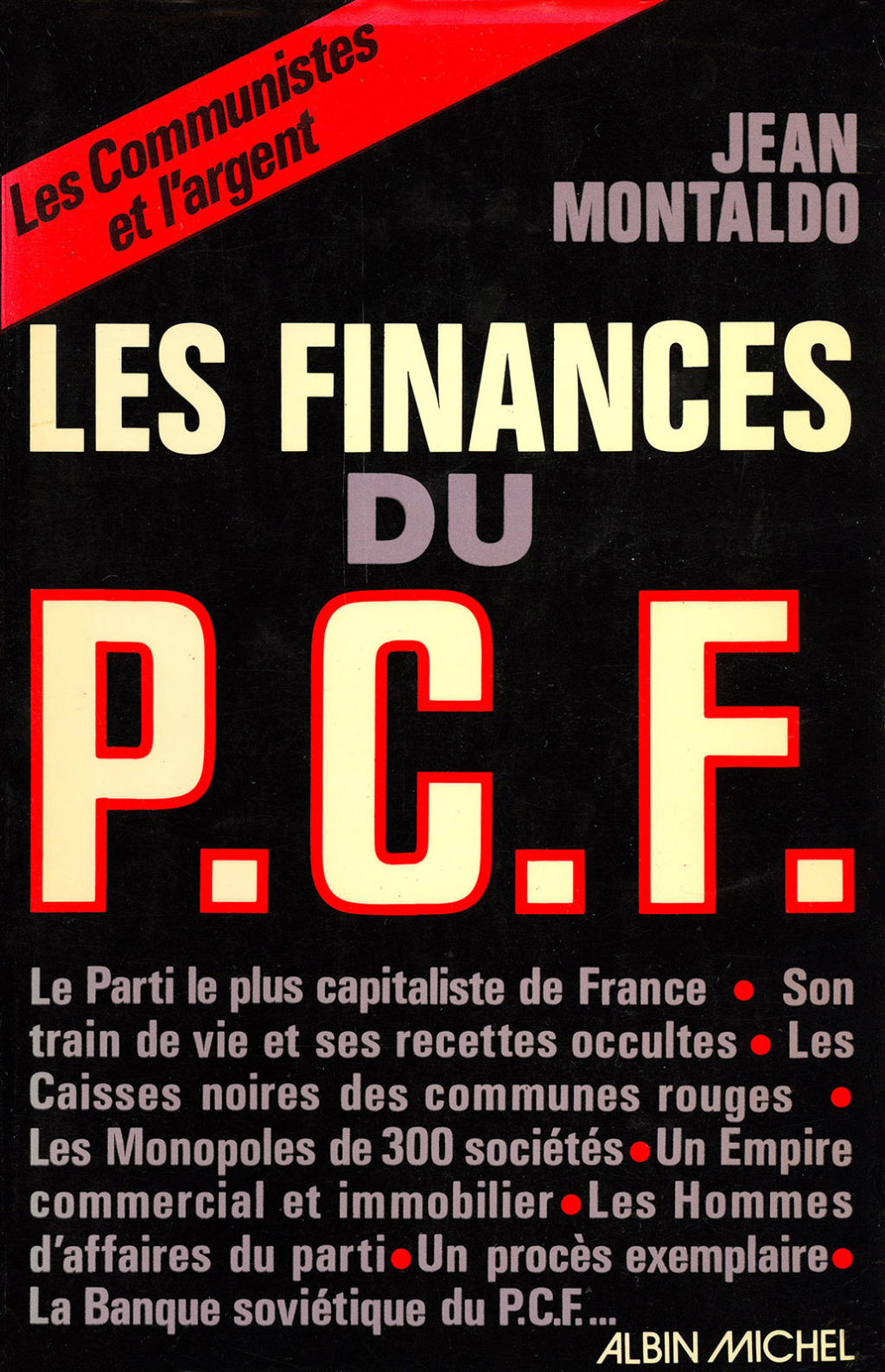 Les Finances du Parti Communiste Français 1st Edition