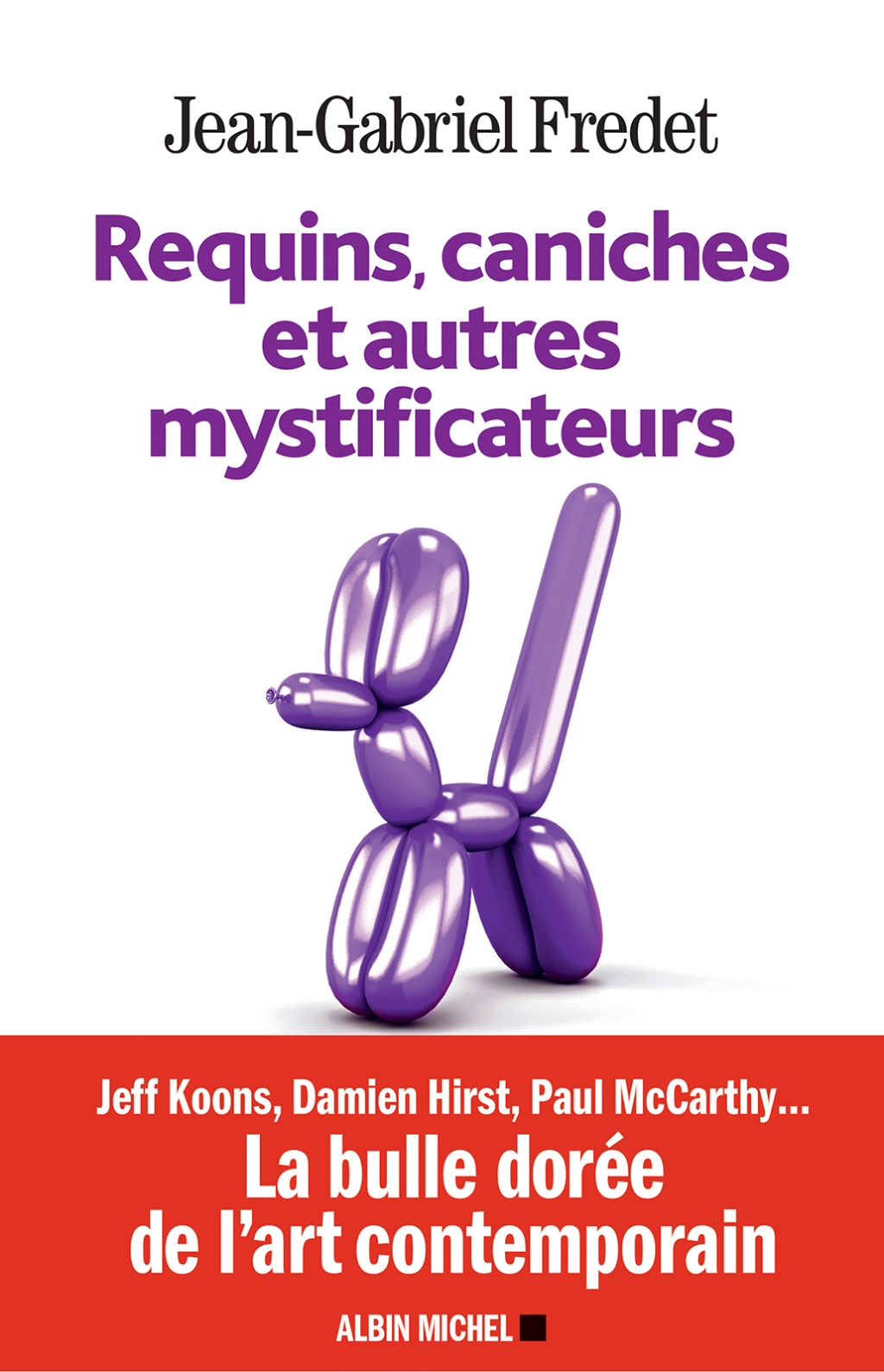 Requins caniches et autres mystificateurs 1st Edition