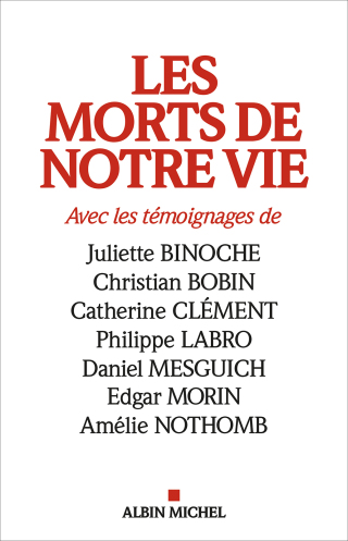 Cover image: Les Morts de notre vie 1st edition 9782226319203