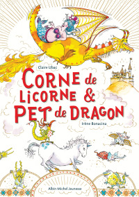 Cover image: Corne de licorne & pet de dragon 1st edition 9782226315199