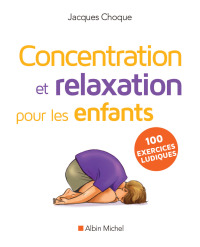 Cover image: Concentration et relaxation pour les enfants 1st edition 9782226322302