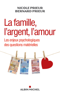 Cover image: La Famille l argent l amour 1st edition 9782226322340