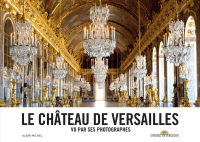 Cover image: Le Château de Versailles 1st edition 9782226321428
