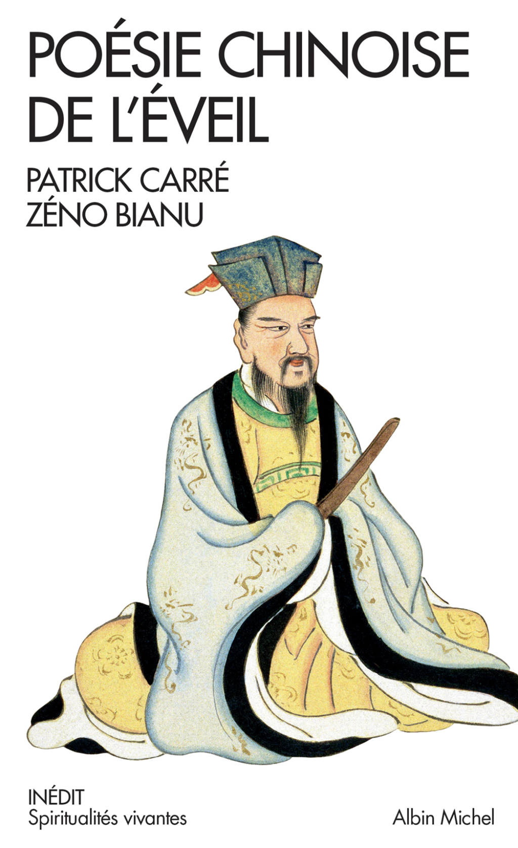 Poésie chinoise de l’éveil A l’infini du ciel 1st Edition