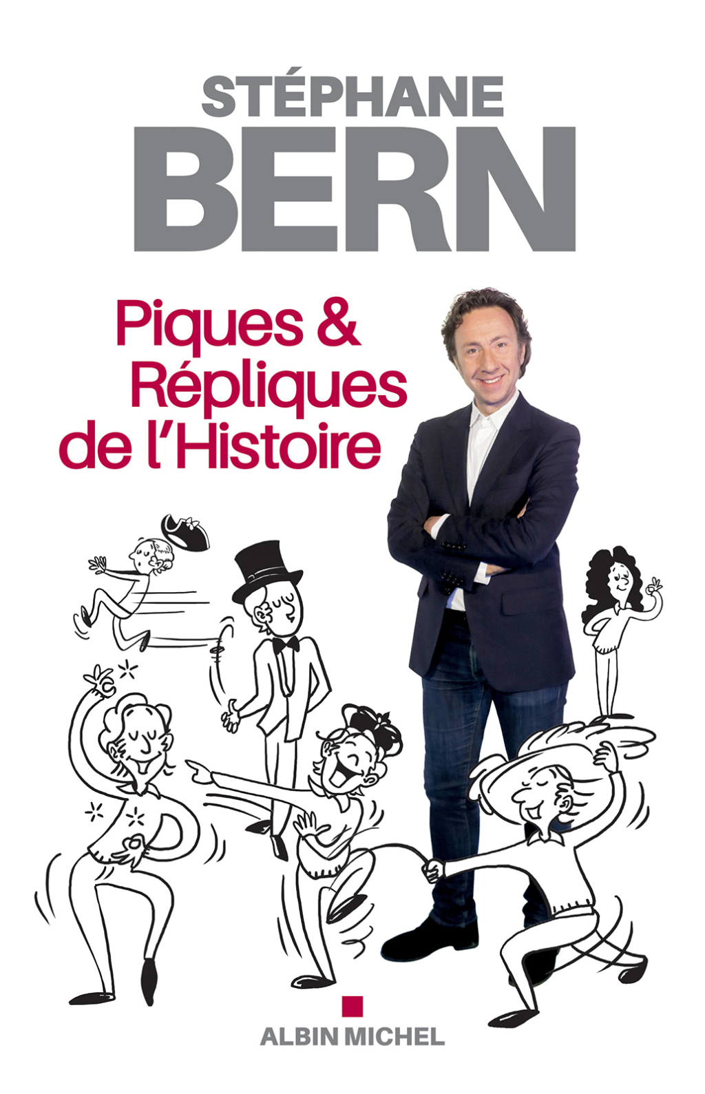 Piques & répliques de l’Histoire 1st Edition