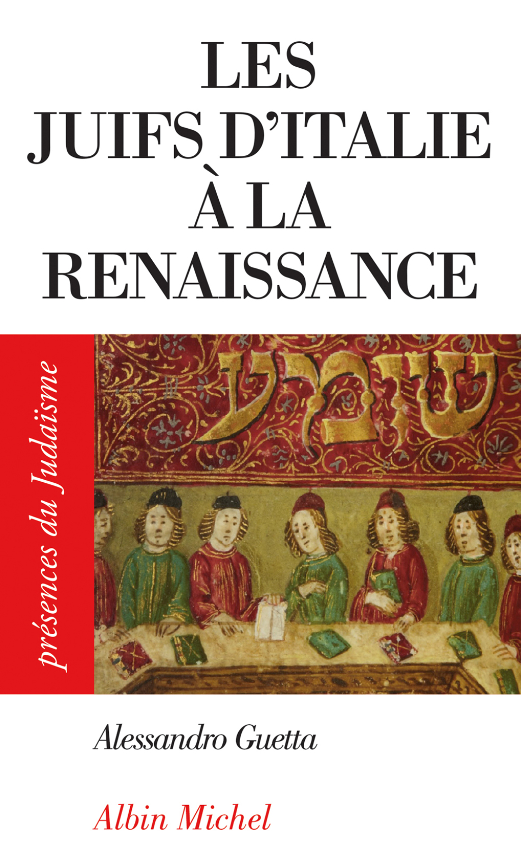Les Juifs d’Italie à la Renaissance 1st Edition