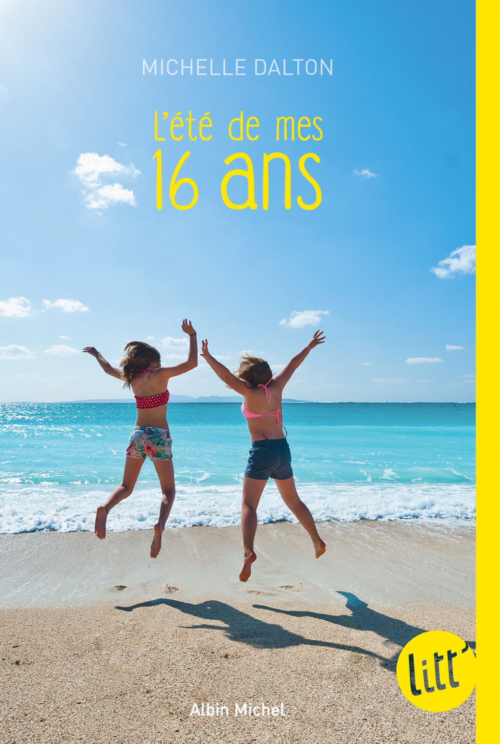L’Eté de mes 16 ans 1st Edition