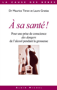 Cover image: A sa santé ! 1st edition 9782226167958